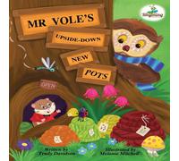 Trudy Davidson Mr Vole's Upside Down New Pots: Learn about the woodland animals in White Trudy Davidson White