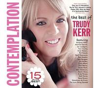 Trudy Kerr - Contemplation - The Best Of Trudy Kerr