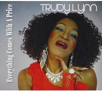 Trudy Lynn - Everything Comes With a Price