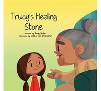 Trudy's Healing Stone