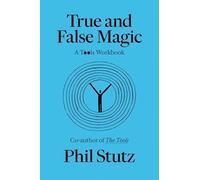 True and False Magic: A Tools Workbook