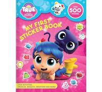 True and the Rainbow Kingdom: My First Sticker Book