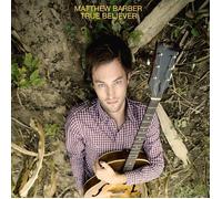 True Believer by Matthew Barber (Vinyl Record 2020)