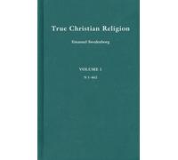 True Christian Religion 1 : Volume 29