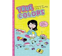 True Colors: Growing Up Weird in the '90s – Drawn & Quarterly