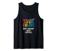 True Colors Message - Don’t Cover The Truth Tank Top