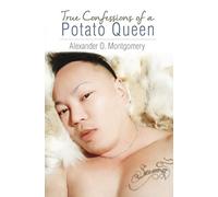 True Confessions of a Potato Queen