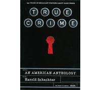 True Crime: An American Anthology