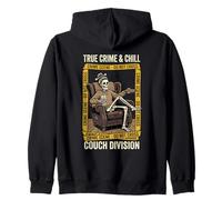 True Crime Chill Skeleton Couch Division True Crime Addict Zip Hoodie