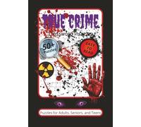 True Crime Crossword Puzzles: Crossword Puzzles with Easy-to-Read Print about True Crime, Thriller, Mystery and More | 6x9 Inches, 120 Pages | 50+ ... Gift for Vacations, Holidays, and Relaxation