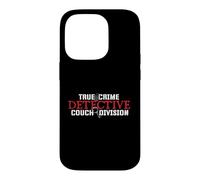 True Crime Detective Couch Division - Murder Shows Mystery Case for iPhone 14 Pro