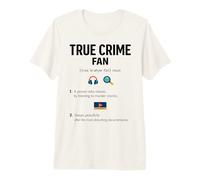 True Crime Fan Definition Novelty Graphic Men Women Premium T-Shirt