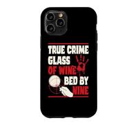 True Crime Glass Of Wine Bed By Nine Case for iPhone 11 Pro