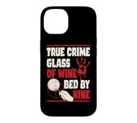 True Crime Glass Of Wine Bed By Nine Case for iPhone 14