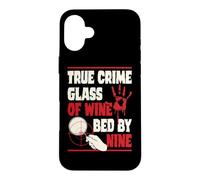 True Crime Glass Of Wine Bed By Nine Case for iPhone 16 Plus
