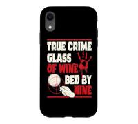 True Crime Glass Of Wine Bed By Nine Case for iPhone XR