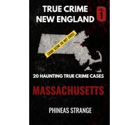 True Crime In New England - Massachusetts (True Crime in America)