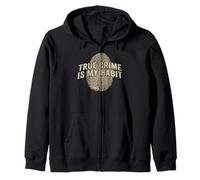 True Crime Is My Habit Fingerprint Sleuth Design Zip Hoodie