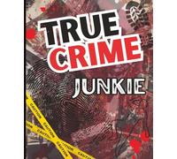 True Crime Junkie Composition Notebook, 120 pages