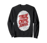 True Crime Junkie Funny Fingerprint Murder Mystery Forensics Sweatshirt