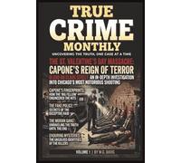 True Crime Monthly: The St. Valentine's Day Massacre