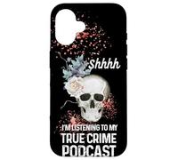 True Crime Podcast For Women Serial Killer Murder Shows Case for iPhone 16