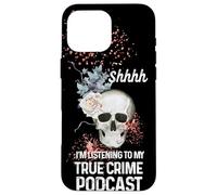 True Crime Podcast For Women Serial Killer Murder Shows Case for iPhone 16 Pro Max