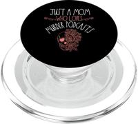 True Crime Podcast Stuff For Moms Murder Podcasts Just A Mom PopSockets PopGrip for MagSafe