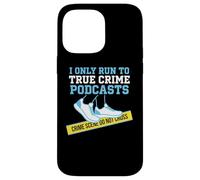 True Crime Podcasts Enthusiast Murder Mystery Runner Jogger Case for iPhone 14 Pro Max