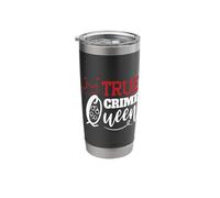 True Crime Queen Stainless Steel Insulated Tumbler