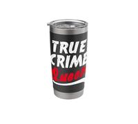 True Crime Queen Women's Crime Junkie Serial Killer Stainless Steel Insulated Tumbler