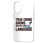 True Crime Shows Are Love Language Murder Docs Tee Case for iPhone 17