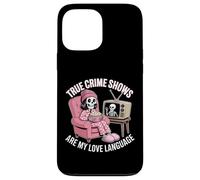 True Crime Shows Are My Love Language Tee Women Case for iPhone 13 Pro Max