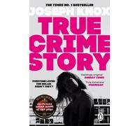 True Crime Story: The Times Number One Bestseller by Joseph Knox | Paperback