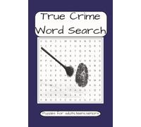 True Crime Word Seach Puzzle Book: Word Searches with Easy to Read Print about True Crime, Crime , Detectives and More | 6x9 inches, 110 pages | 50+ Puzzles… Gifts for Vacation, Holidays and Free Time