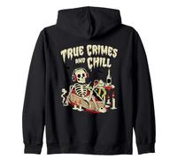True Crimes and Chill Skeleton Podcast Listener Zip Hoodie