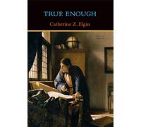 True Enough (The MIT Press)
