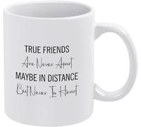 True Friends are Never Apart Maybe in Distance But Heart Coffee Mug Ceramic Drinking Cups Mugs Double Side Printed Ceramic Tea Mug for Mom Dad Friend Wife Husband 11Oz