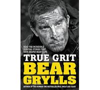 True Grit Junior Edition by Bear Grylls (9-Oct-2014) Paperback