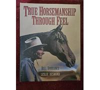 True Horsemanship Through Feel