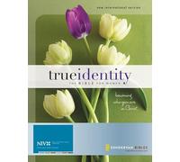 True Identity: The Bible for Women-NIV: Becoming Who You Are in Christ