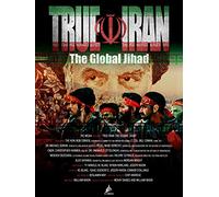 True Iran: The Global Jihad