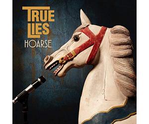True Lies - Hoarse