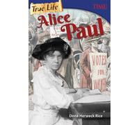 True Life: Alice Paul