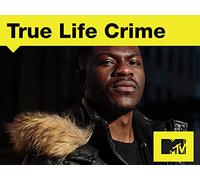 True Life Crime Season 1