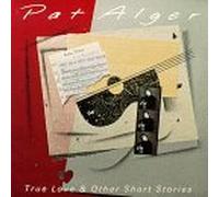 True Love by Pat Alger (1993-10-08)