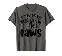 True Love has Four Paws T-Shirt