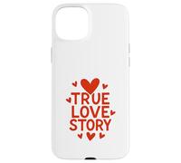 True Love Story Heart Message Case for iPhone 15 Plus