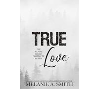 TRUE Love: The Alpine Ridge Complete Series