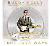 Buddy Holly Royal Philharmonic Orchestra - True Love Ways